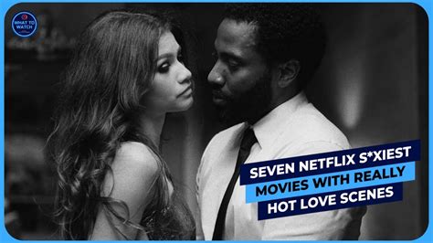 best hot video|25 Sexy Movies on Netflix (June 2024) .